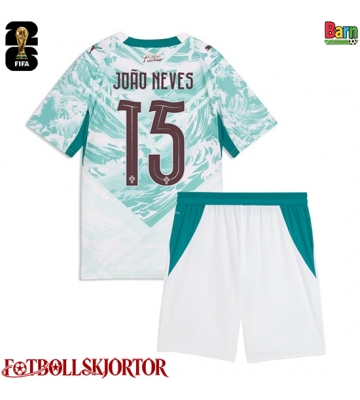 Portugal Joao Neves #15 Borta Kläder Barn VM 2026 Kortärmad (+ Korta byxor)